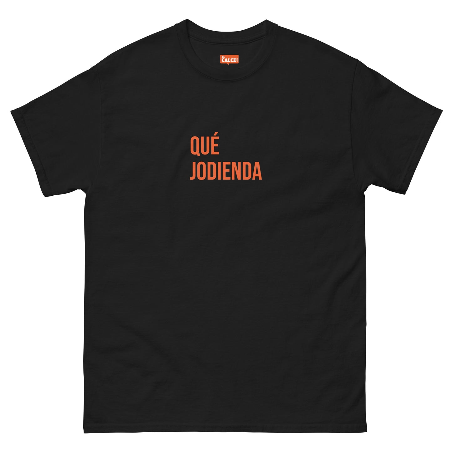 Qué Jodienda - T-Shirt