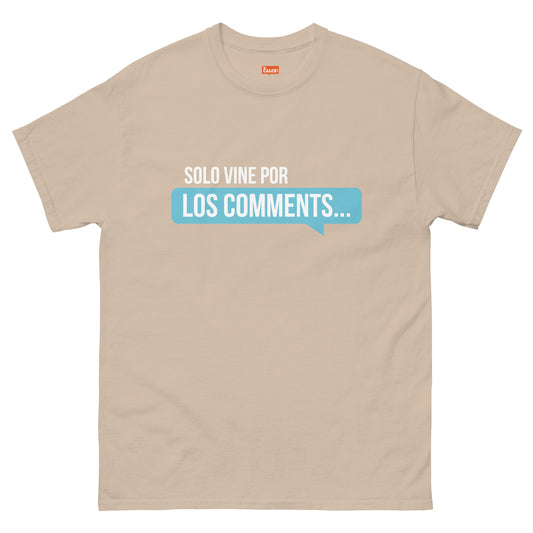 Solo vine por los comments - T-Shirt